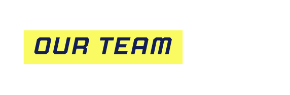 our team
